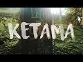 Download Lagu TONDANO - KETAMA (CINEMATIC)