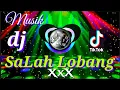 Download Lagu Dj terbaru SALAH LOBANG x.x.x [ rian prabu ] - remix fullbass || dj tiktok terbaru