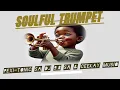 Download Lagu Soulful Trumpet (Pexi-Tonic SA Dj 9.8 SA \u0026 Ceekay Musiq)