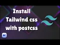 Setting up tailwind and postcss postcss