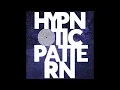 Lagu HYPNOTIC PATTERN - Parallax [FULL ALBUM] 2025