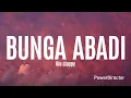Bunga Abadi | Rio Clappy | Lirik lagu 