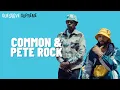 Download Lagu Common \u0026 Pete Rock | Questlove Supreme