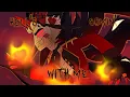 Lagu Hell's Comin' With Me - Hazbin Hotel Animation (Collaboration)