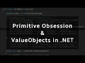 Treating Primitive Obsession with ValueObjects DDD in NET