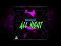 Mavado - All Night (Official Audio)