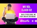Ms Sql Class 02 nov22nd 2022 Data types Char Int Foat Create Database