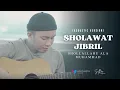 Download Lagu Sholawat Jibril/Shollallahu 'Ala Muhammad (Akustik) - Sulthon Falakhudin