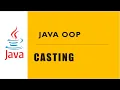 Java OOP 6 Casting