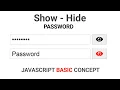 Show Hide Password Javascript - Basic Concept If else JavaScript Function