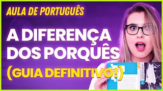 GUIA DEFINITIVO: O USO DOS PORQUÊS + RESOLUÇÃO DE EXERCÍCIOS (EU GARANTO!) - Professora Pamba
