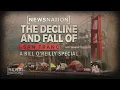 The Decline and Fall of San Francisco A Bill O Reilly Special On Balance