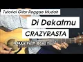 Download Lagu Chord Reggae Tutorial Gitar Didekatmu - Crazy Razta