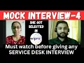 Service Desk Mock Interview Practice Session - 4 QnA for service desk interview by Callmepandeyji