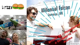 Provisioning a Sailboat to Sail to Alaska (Ep.27 Sailing w/the Litzenbergers)