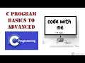 C PROGRAMMING BASICS TO ADVANCED PART 1 with live coding