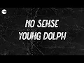 Young Dolph - No Sense (Lyric video) | This shit don't make no sense (No sense)