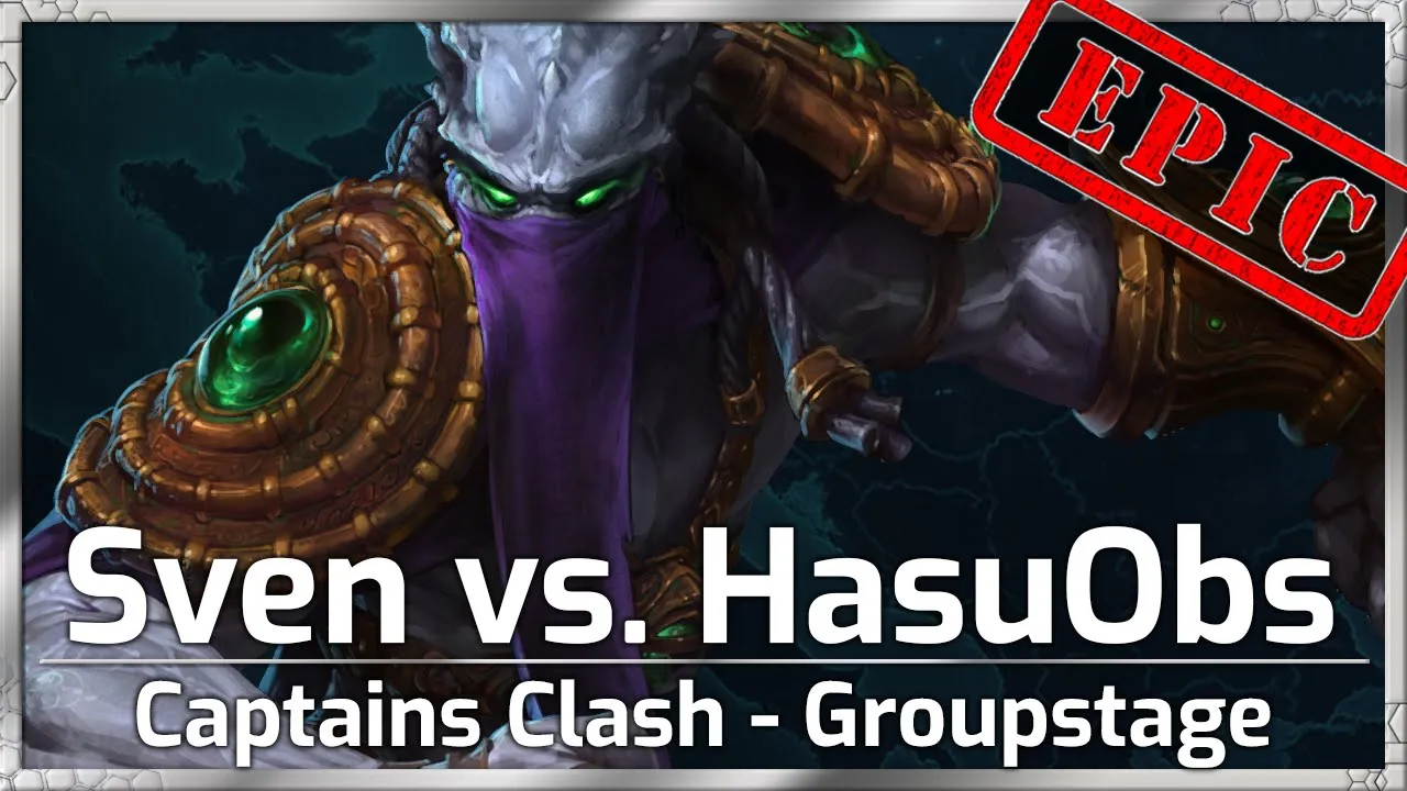 EPIC! Sven vs. HasuObs - Captains Clash Groups - Heroes of the Storm
