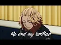 Download Lagu Tokyo Revengers |AMV| - Me and my Brother
