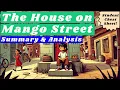 The House on Mango Street Summary Easiest Explanation