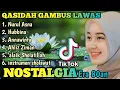 Download Lagu  PALING BANYAK DI CARI ‼️ QASIDAH GAMBUS LAWAS TAHUN 80an TERPOPULER SEPANJANG MASA 
