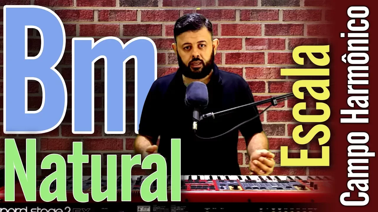 Si Menor Natural - Escala e Campo Harmônico - Aula 32
