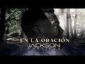 Jackson Martínez - En La Oración (Audio Cover)