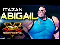 Itazan (Abigail) ➤ Street Fighter V Champion Edition • SFV CE
