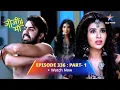 EPISODE - 336 PART 1 Jiji Maa Suyash Ko Aaya Karma Par Gussa