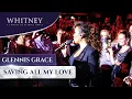 Download Lagu Saving All My Love - WHITNEY, a tribute by Glennis Grace