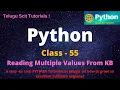 Python Class-55 Multiple Values Reading Python Tutorial for Beginners - in Telugu and English