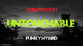 Download UNTOUCHABLE (▶ FUNKY HYBRID 2021)- ▶ CHEN TOLOLIU REMIX MP3