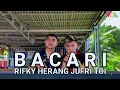 Download Lagu Bacari - Rifky Herang Ft Jufri Toi (Official Music Video)
