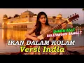 Lagu Ikan Dalam Kolam – (Bollywood Remix Terbaru)  Versi India Paling Keren  Bollywood Nusantara Official