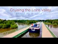 Cruising the Loire Valley in a Luxury Barge