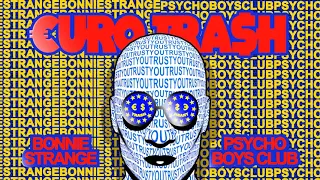 Download Yellow Claw presents €URO TRA$H \u0026 Psycho Boys Club - Trust You (Ft. Bonnie Strange) MP3