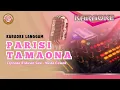 Download Lagu Karaoke Lagu Makassar Parisi Tamaona Ciptaan Ridwan Sau Nada Cowok (Versi Langgam)