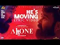 Alone Theme - He's Moving (Lyric Video) | Mohanlal | Shaji Kailas | Antony Perumbavoor | 4 Musics