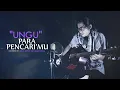 UNGU - Para pencarimu (cover version)