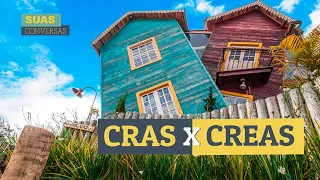 Ep. 2. CRAS x CREAS: ENTENDA AS DIFERENÇAS