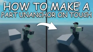 HOW TO MAKE A PART UNANCHOR ON TOUCH Roblox Studio Tutorial