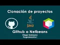 Clonacion de un proyecto existente en GitHub a Netbeans