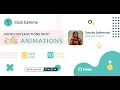 Teaser - Micro-interactions with CSS Animations with Ms Tanisha Sabherwal