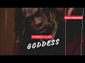 Fireboy DML - GODDESS feat  Lojay Instrumental
