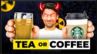 The DARK TRUTH of Tea & Coffee | Saurabh Bothra
