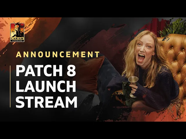 Announcing our Patch 8 Launch Stream!