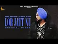 Lagu Lor Jatt Nu  (Official Video) Guri Sekhon | Loena Kaur New Punjabi Songs 2023 | New Songs 2023