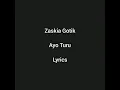 Download Lagu Zaskia Gotik - Ayo Turu (Lyrics)