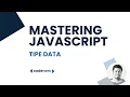 Belajar Javascript Dari Nol Materi 3 Tipe Data