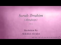 Download Lagu Surah Ibrahim Abrahim   014   Abdullah Ali Jabir   Quran Audio